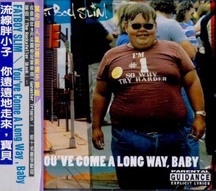 洋楽 Fatboy Slim You've Come a Long Way, Baby You've Come a Long Way, Baby: Fat Boy Slim: Amazon.ca: Music